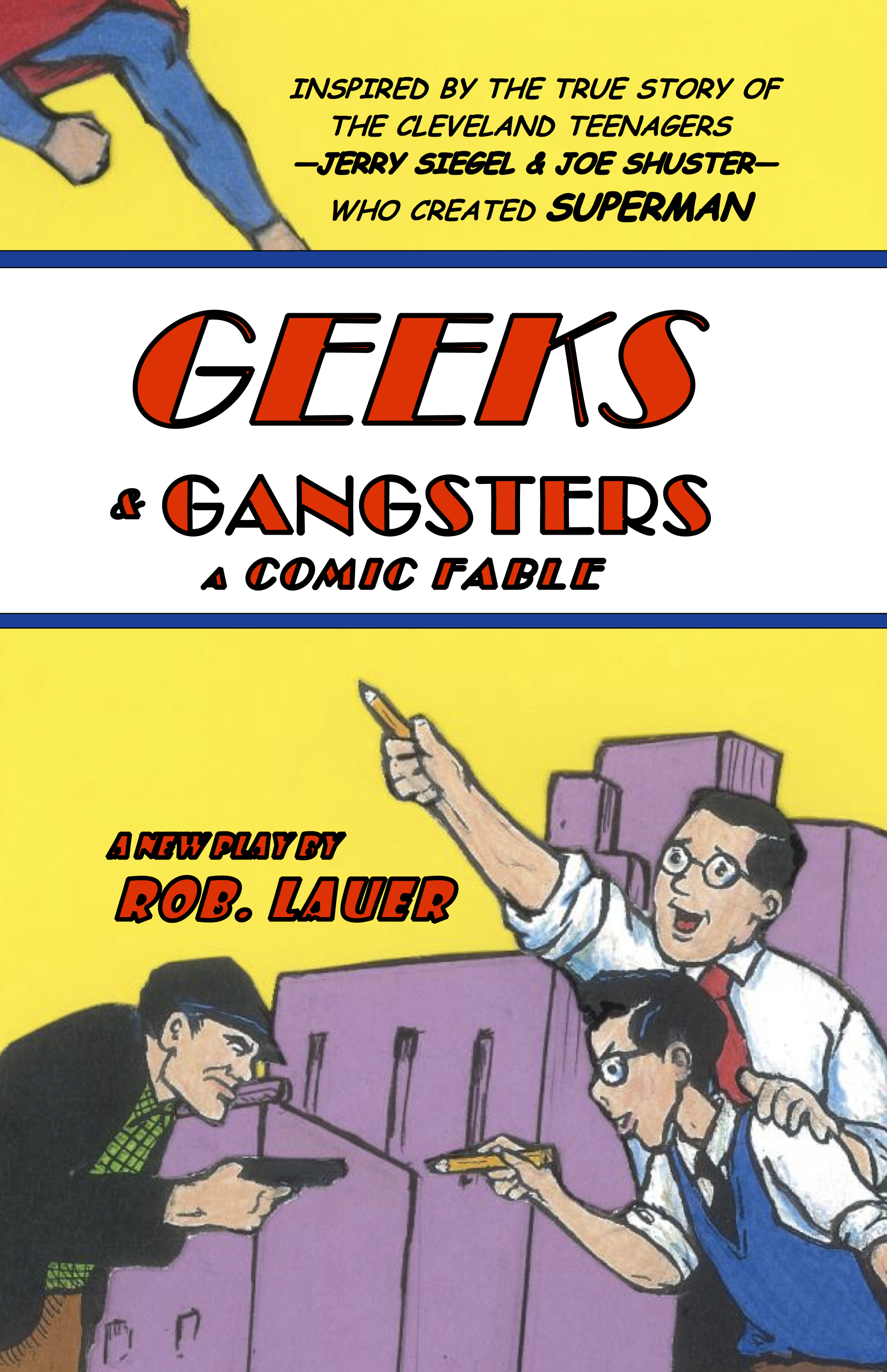 Geeks and Gangsters — A Comic Fable -Play Version