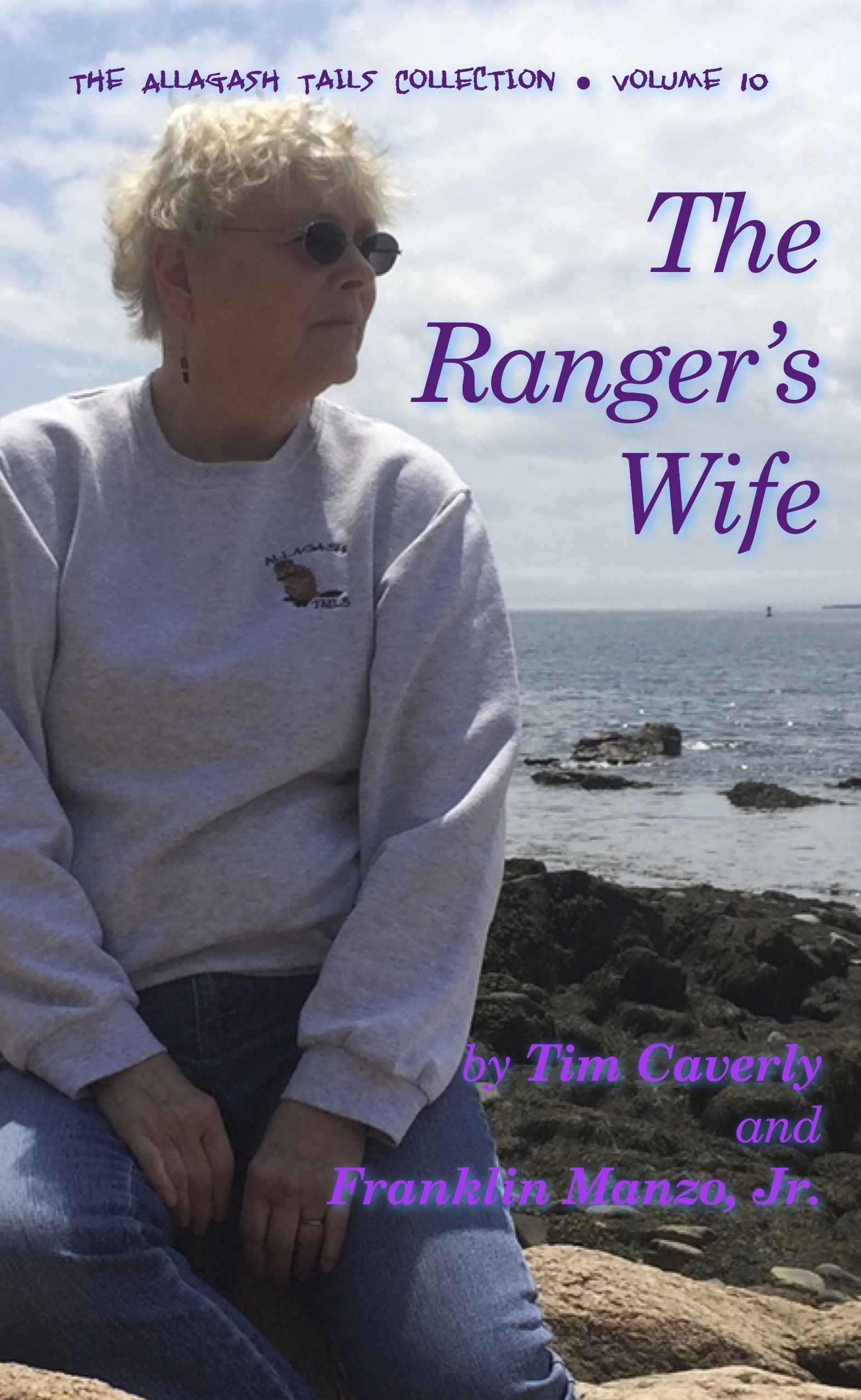 The Ranger’s Wife • Allagash Tails Collection Volume 10