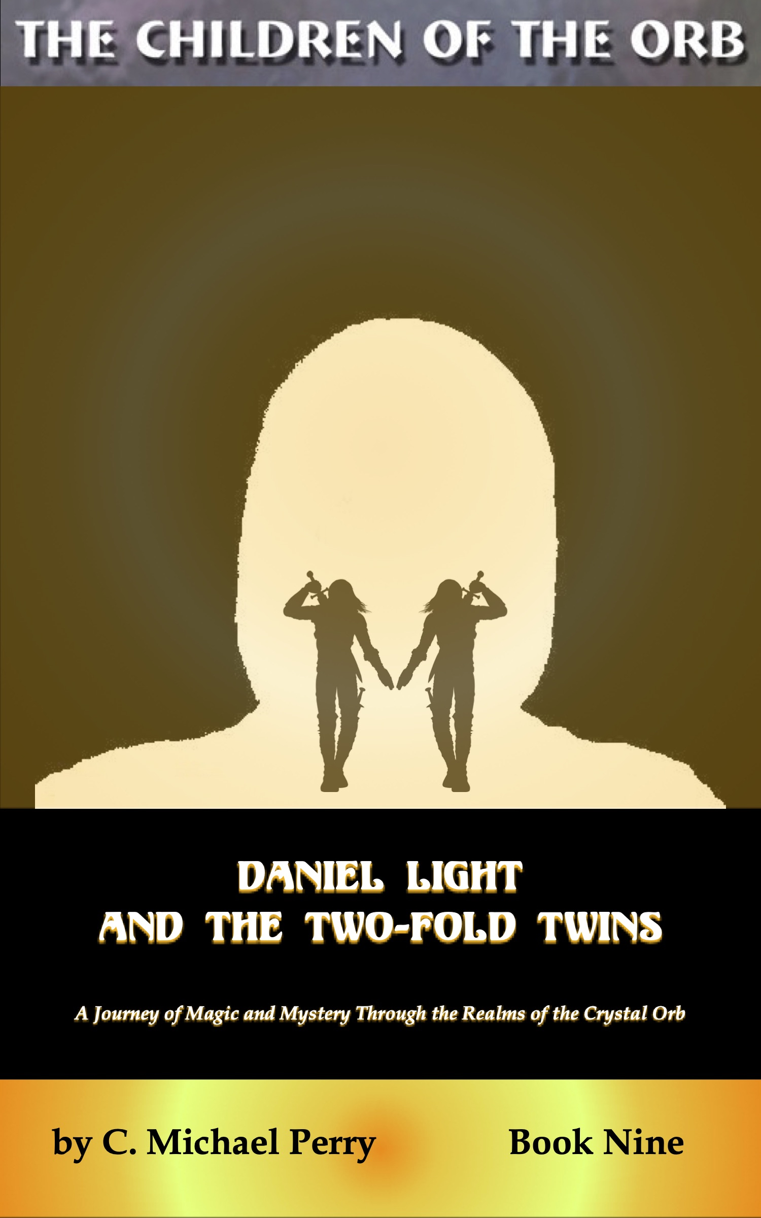 Daniel Light and the Two-Fold Twins • Book 9