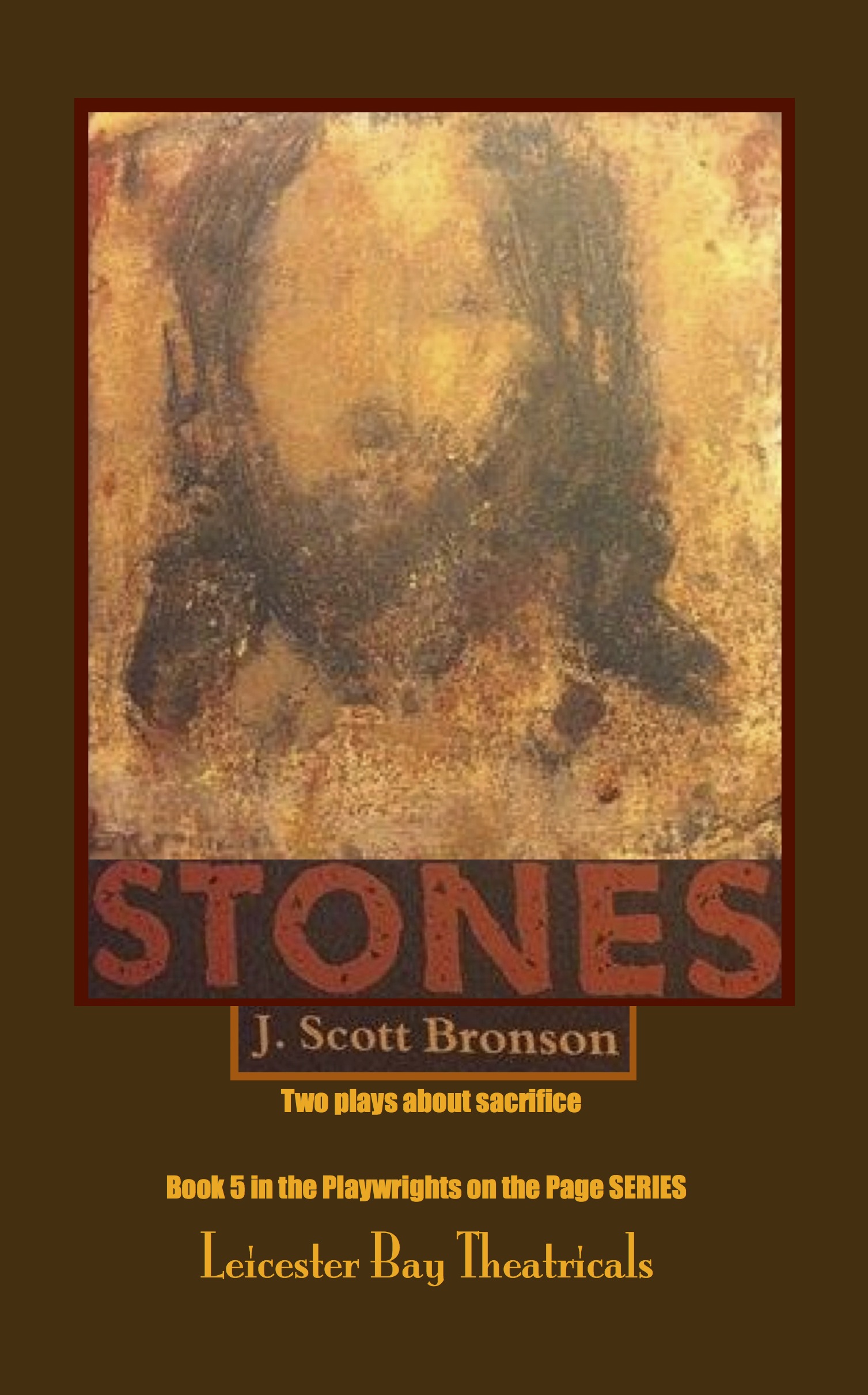 Stones • Book 5 of The Playwrights on the Page Series