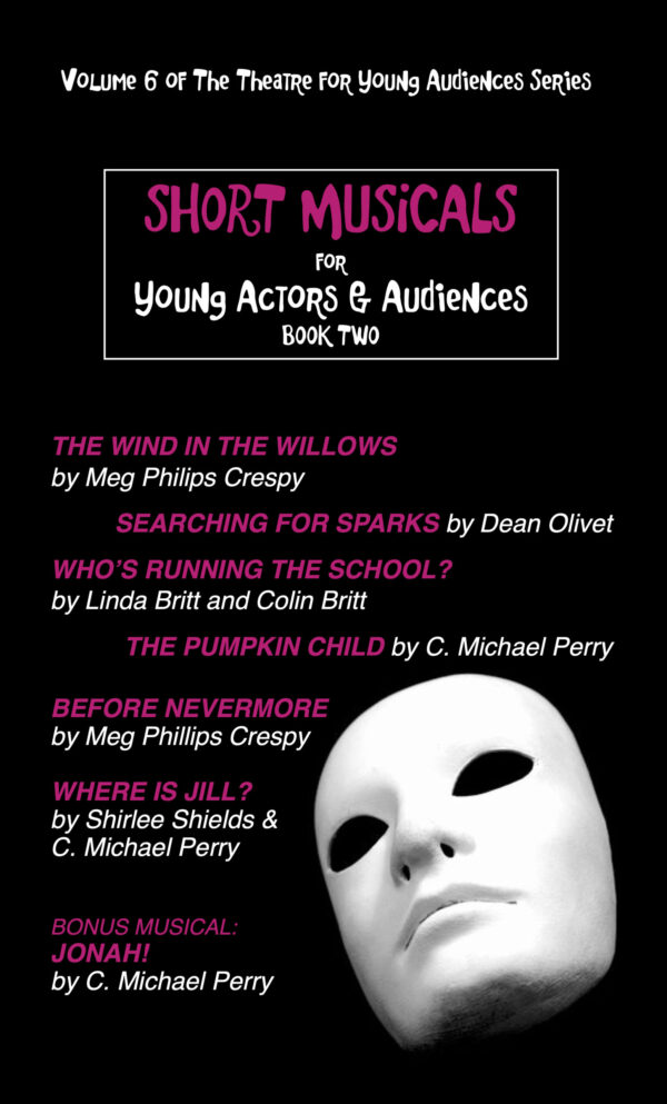 Short Musicals for Young Audiences Book 2 • Theatre for Young Audiences Series Volume 6