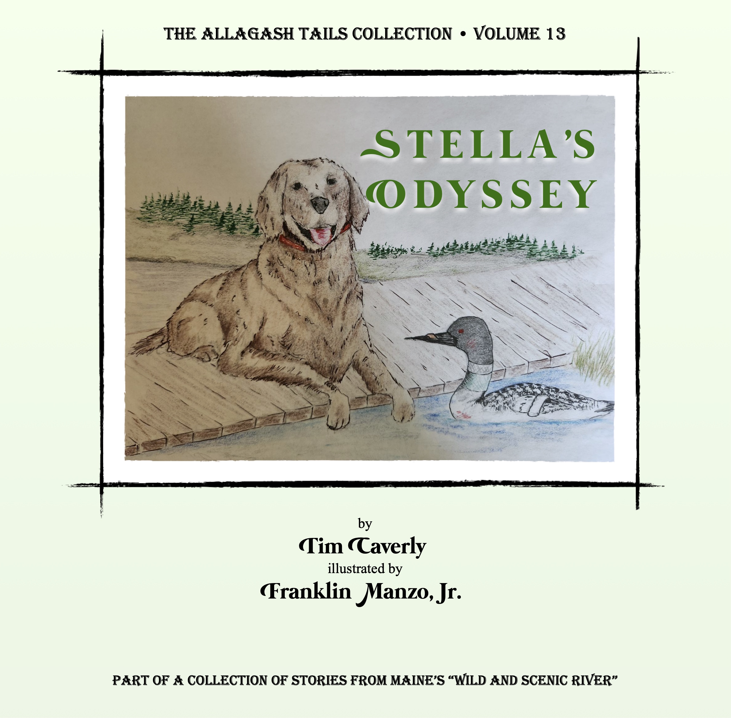 Stella’s Odyssey • The Allagash Tails Collections • Volume 13